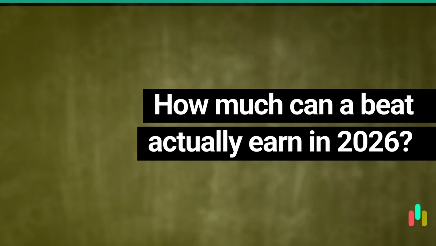 How much can a beat actually earn in 2026?