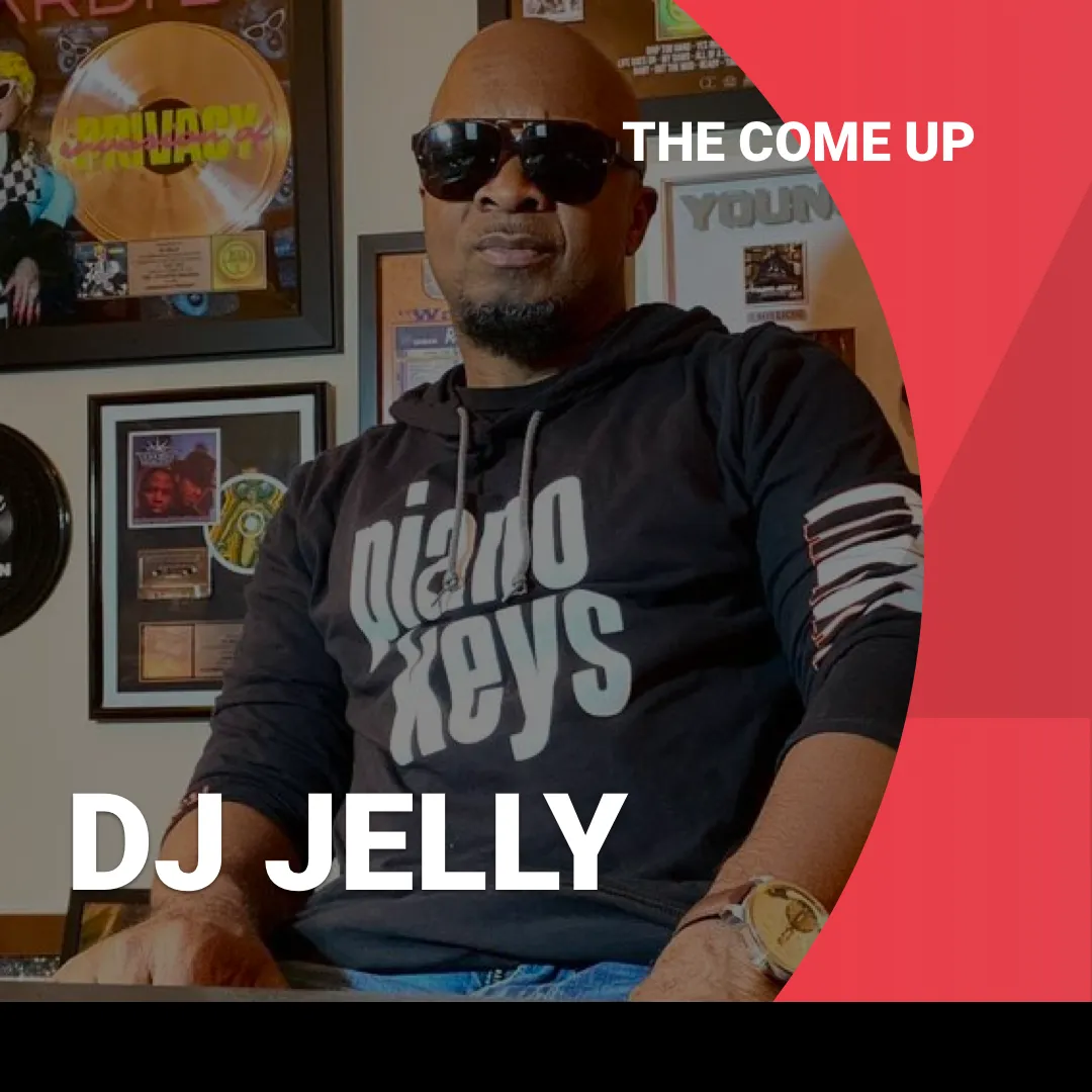 The Melody App - The Come Up DJ Jelly